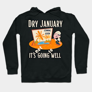 Funny Dry January design Hoodie